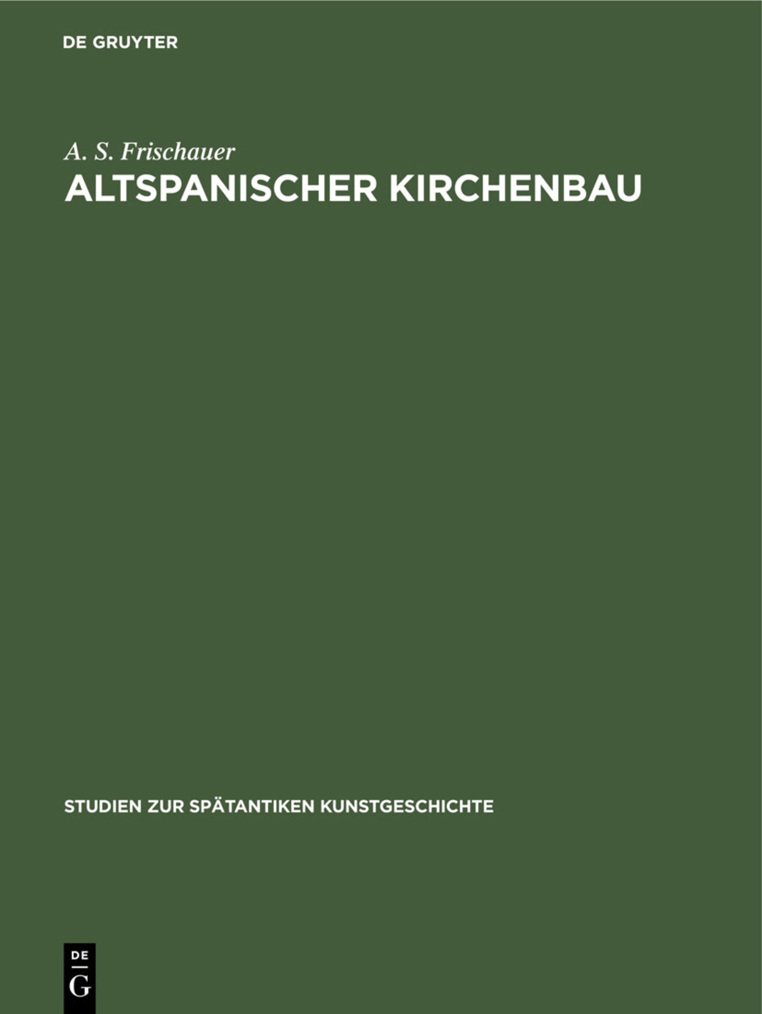 Cover image for Altspanischer Kirchenbau ISBN